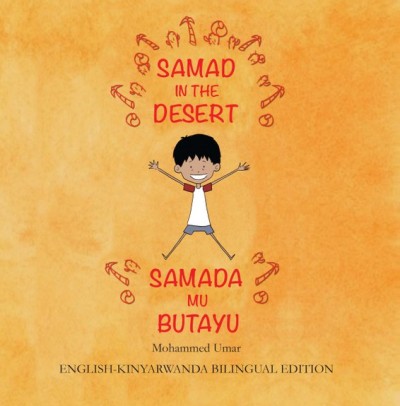 Samad in the Desert: Kinyarwanda - English Bilingual Edition