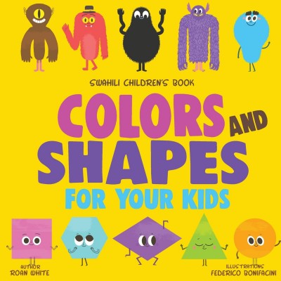 Swahili Children's Book: Colors and Shapes Swahili & English