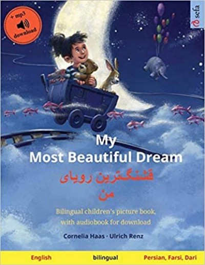 My Most Beautiful Dream - in English, Dari, Persian, Farsi