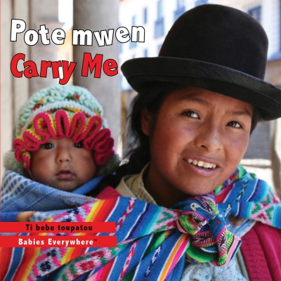 CARRY ME Board Book in Haitian-Creole & English