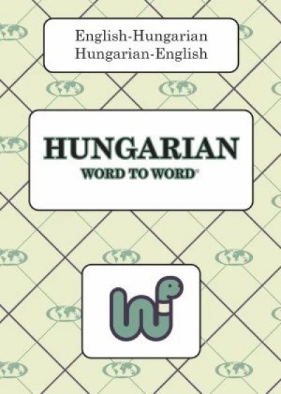 Word to Word Hungarian / English Dictionary (Paperback)