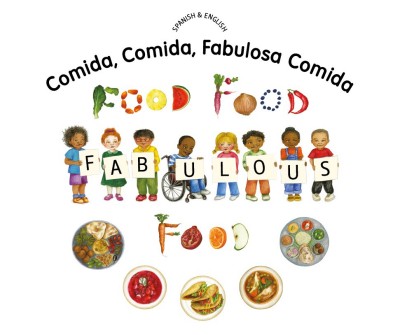 Food Food Fabulous Food in Spanish and English PB