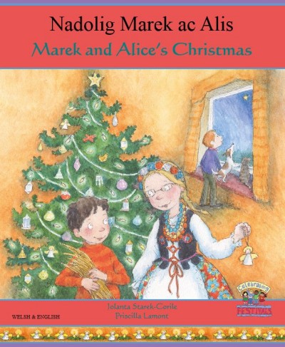 Marek and Alice's Christmas in Welch and English (PB)