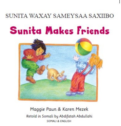 Sunita Makes Friends in Somali & English (PB)