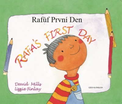 Rafa's First Day in Czech & English (PB)