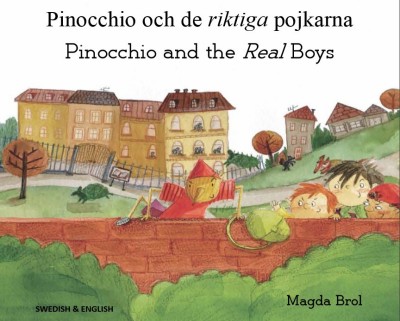 Pinocchio and the Real Boys in Swedish & English (PB)