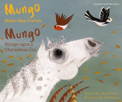 Mungo Makes New Friends in Scottish Gaelic & English (PB)