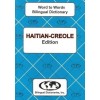 Word to Word Haitian-Creole / English Dictionary (PB)